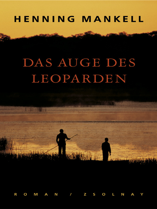 Title details for Das Auge des Leoparden by Henning Mankell - Available